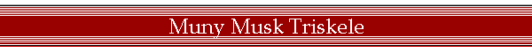 Muny Musk Triskele